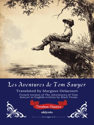 cover image of Les Aventures de Tom Sawyer | French Translation of the Adventures of Tom Sawyer